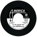 Soul Bros. Six: I'll Be Loving You / Walkin Up A One Way Street - 7-INCH SINGLE