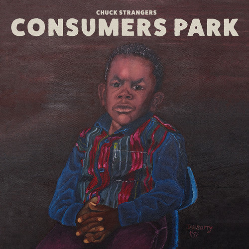 Chuck Strangers: Consumers Park [ Vinyl ]