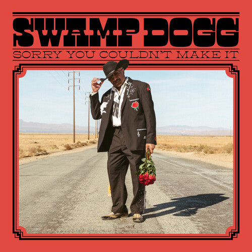 Swamp Dogg: Sorry You Couldn't Make It [ Vinyl ]