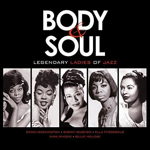 Various Artists: Body & Soul: Legendary Ladies Of Jazz / Various [ Vinyl ]