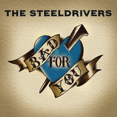 SteelDrivers: Bad For You [ Vinyl ]