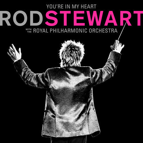 Rod Stewart: You're In My Heart: Rod Stewart With The Royal Philharmonic Orchestra [ Vinyl ]