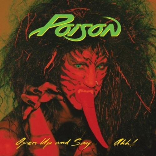 Poison: Open Up And Say Ahh [ Vinyl ]