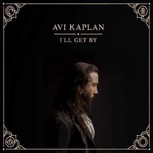 Avi Kaplan: I'll Get By [ Vinyl ]