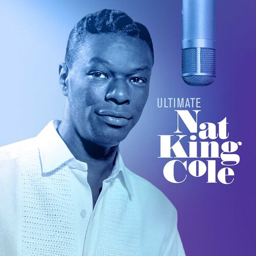 Cole, Nat King: Ultimate Nat King Cole [ Vinyl ]