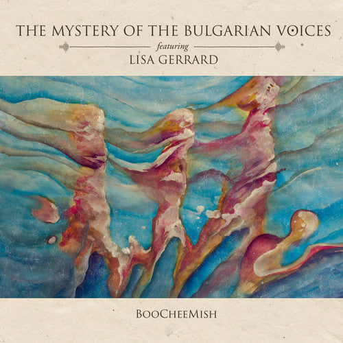Mystery of the Bulgarian Voices Feat. Lisa Gerrard: Boocheemish [ Vinyl ]