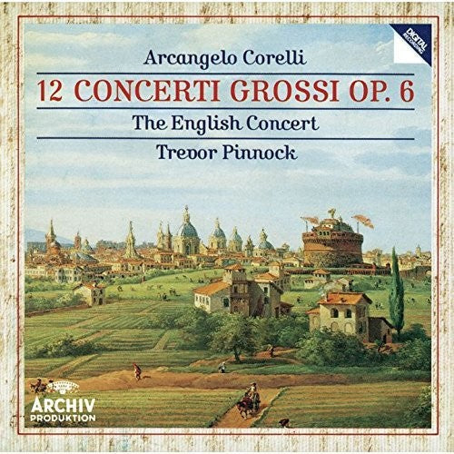 Corelli / Pinnock, Trevor: Corelli: 12 Concerti Grossi Op 6 - Compact Disc