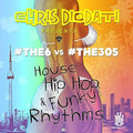 #the6 & #the305: House Hip Hop & Funky Rhythms - Compact Disc
