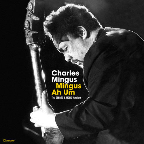 Charles Mingus: Mingus Ah Hum: Original Stereo & Mono Versions [ Vinyl ]