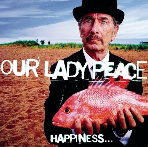 Our Lady Peace: Happiness Is Not A Fish That You Can Catch [ Vinyl ]