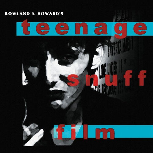 Rowland S. Howard: Teenage Snuff Film [ Vinyl ]