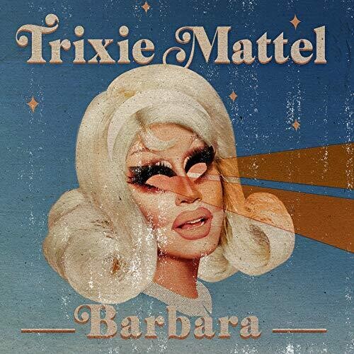 Trixie Mattel: Barbara [ Vinyl ]
