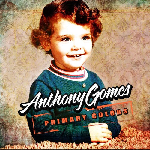 Anthony Gomes: Primary Colors - Compact Disc
