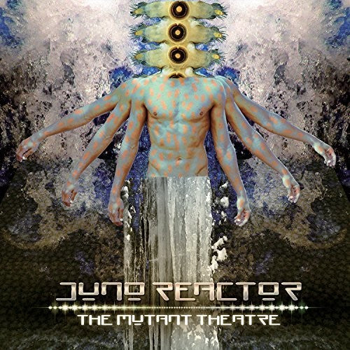 Juno Reactor: Mutant Theatre [ Vinyl ]