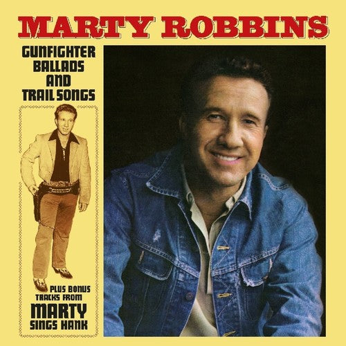 Marty Robbins: Gunfighter Ballads & Trail Songs [ Vinyl ]
