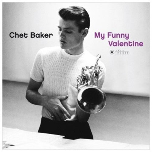 Chet Baker: My Funny Valentine [ Vinyl ]