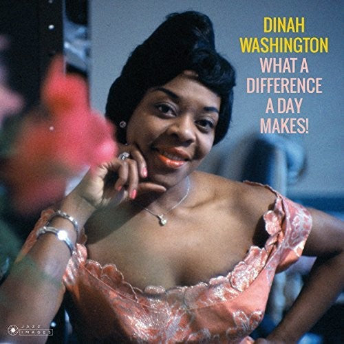 Dinah Washington: What A Difference A Day Makes [ Vinyl ]