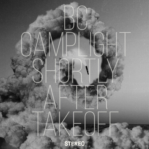 BC Camplight: Shortly After Takeoff [ Vinyl ]