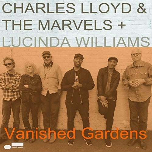 Lloyd, Charles & the Marvels: Vanished Gardens (Feat. Lucinda Williams) [ Vinyl ]
