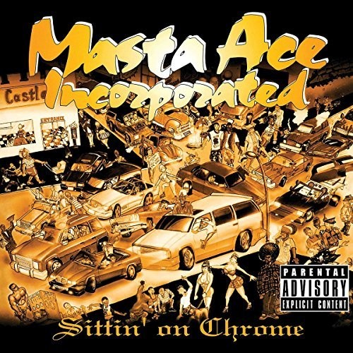 Masta Ace Inc: Sittin' On Chrome [ Vinyl ]