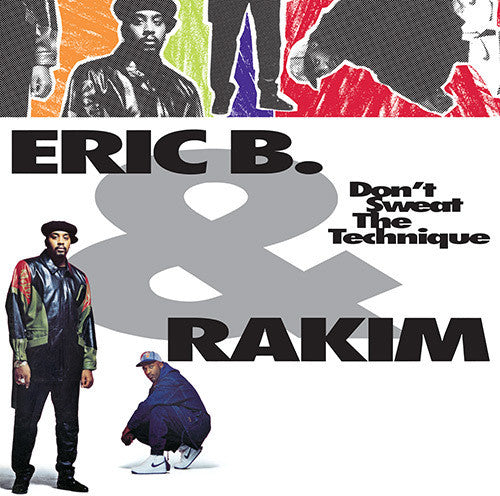 Eric B & Rakim: Don't Sweat The Technique [ Vinyl ]