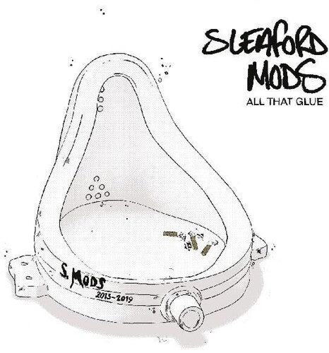 Sleaford Mods: All That Glue [ Vinyl ]