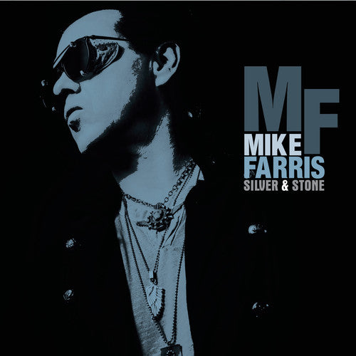Mike Farris: Silver & Stone [ Vinyl ]
