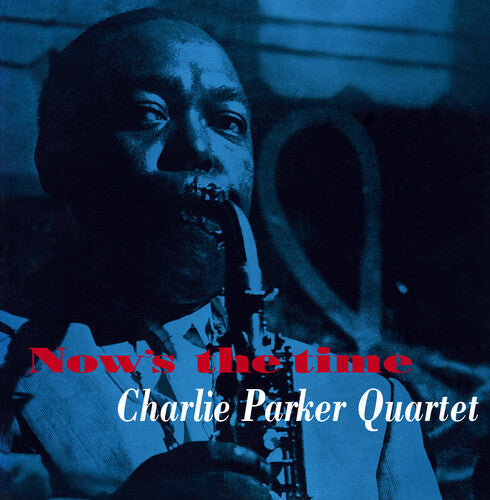 Charlie Parker: Now's The Time [180-Gram Yellow Colored LP With Bonus Tracks] [ Vinyl ]