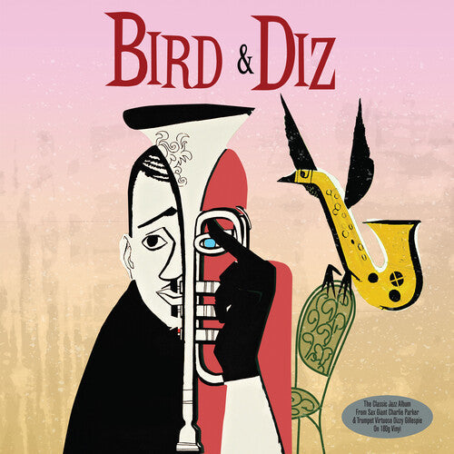 Parker, Charlie / Gillespie, Dizzy: Bird & Diz (180gm Vinyl) [ Vinyl ]