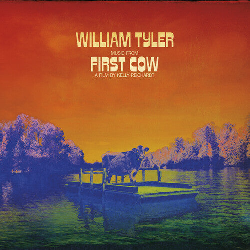 William Tyler: Music From First Cow [ Vinyl ]