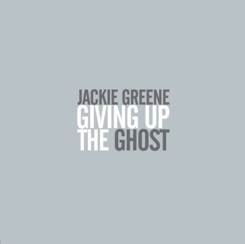 Jackie Greene: Giving Up The Ghost [ Vinyl ]
