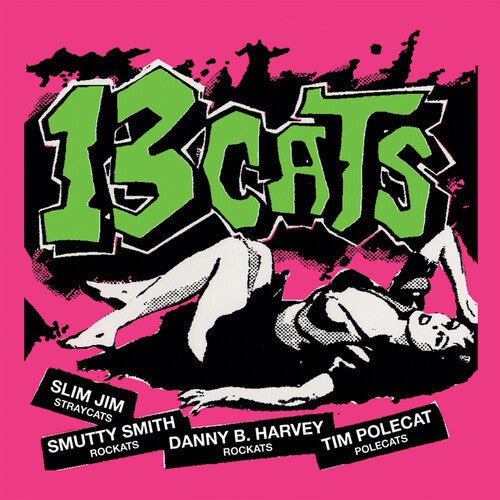 13 Cats: 13 Tracks - Limited Edition Pink Vinyl [ Vinyl ]