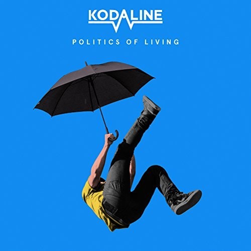 Kodaline: Politics of Living [ Vinyl ]