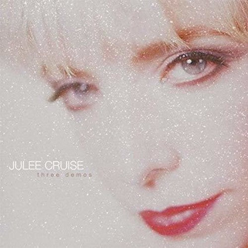 Julee Cruise: Three Demos [ Vinyl ]