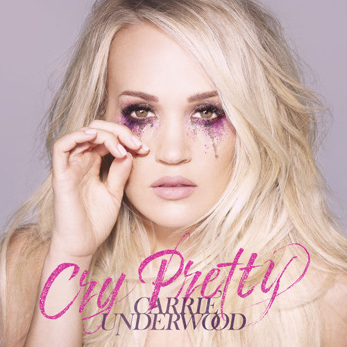 Carrie Underwood: Cry Pretty [ Vinyl ]
