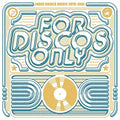 Various Artists: For Disco Only: Indie Dance Music From Fantasy & Vanguard Records [ Vinyl ]