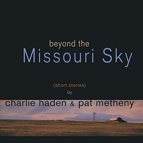 Haden, Charlie / Metheny, Pat: Beyond The Missouri Sky [ Vinyl ]