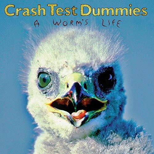 Crash Test Dummies: Worm's Life [ Vinyl ]