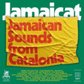 Various Artists: Jamaicat: Jamaican Sounds From Catalonia / Various - VINYL