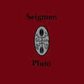 Seigmen: Pluto - CD