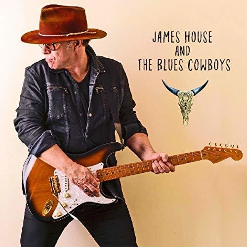 House, James & Blue Cowboys: James House And The Blue Cowboys - Compact Disc