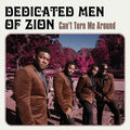 Dedicated Men of Zion: Can't Turn Me Around - Compact Disc
