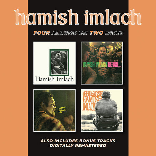Hamish Imlach: Hamish Imlach / Before & After / Live! / The Two Sides Of Hamish Imlach + Bonus Tracks - Compact Disc
