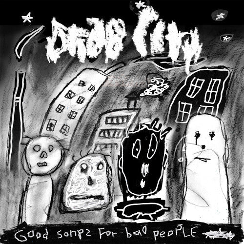 Drab City: Good Songs For Bad People [ Vinyl ]