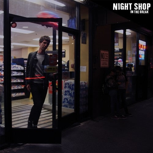 Night Shop: In The Break [ Vinyl ]