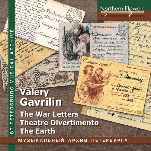 Albina Shulgina / Choir & Orch of Leningrad Radio: Valery Gavrilin: War Letters; Theatre Divertimento; The Earth - Compact Disc