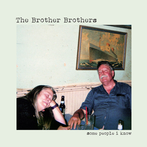The Brother Brothers: Some People I Know [ Vinyl ]