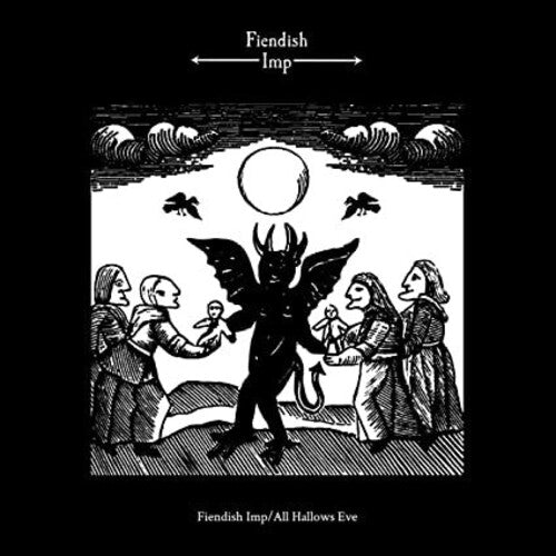 Fiendish Imp: Fiendish Imp / All Hallows Eve [ Vinyl ]