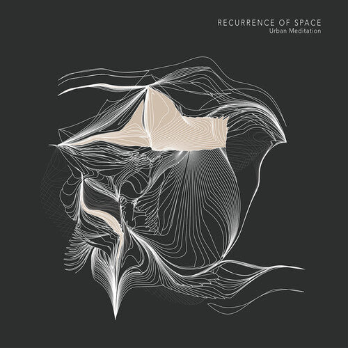 Urban Meditation: Recurrence Of Space - Compact Disc