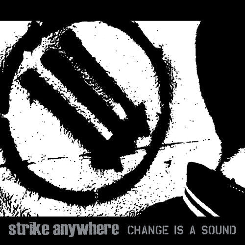 Strike Anywhere: Change Is A Sound [ Vinyl ]